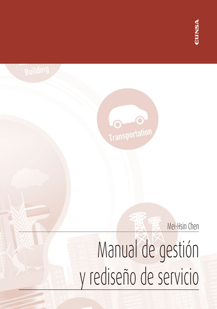 Manual de gestión y rediseño de servicio, de Chen, Mei-Hsin | portada del libro