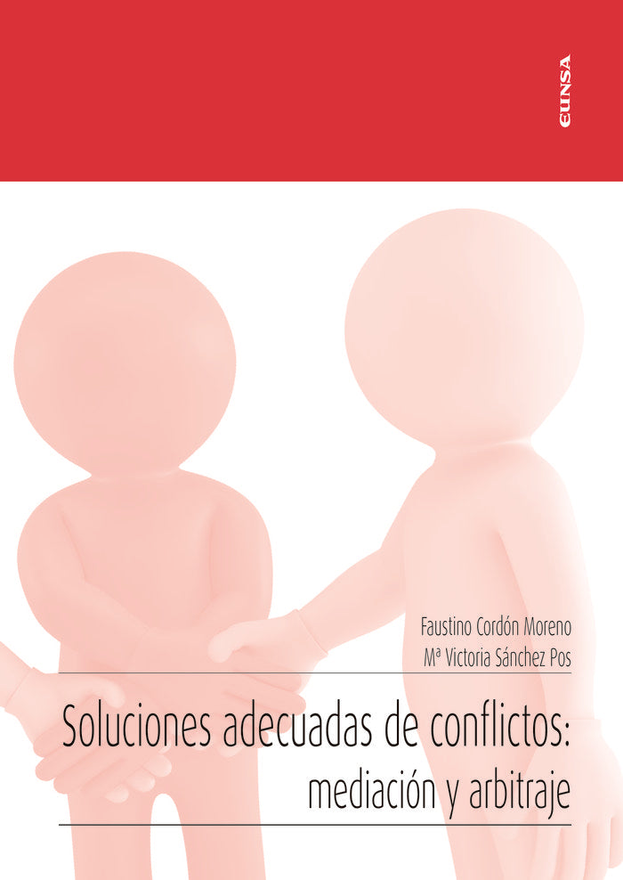 Soluciones adecuadas de conflictos: mediación y arbitraje, de Cordón Moreno, Faustino | portada del libro