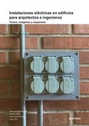 Instalaciones eléctricas en edificios para arquitectos e ingenieros, de Martín Gómez, César | portada del libro