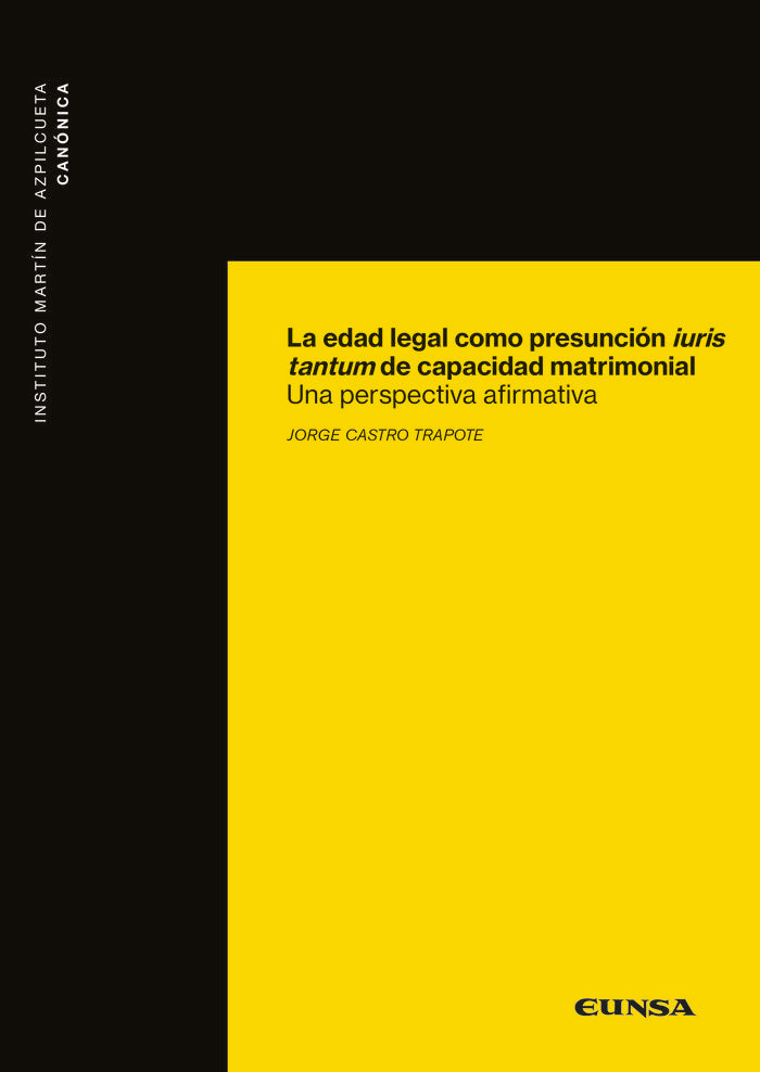 La edad legal como presunción iuris tantum de capacidad matrimonial, de Castro Trapote, Jorge | portada del libro