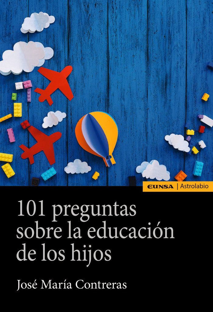 101 PREGUNTAS SOBRE EDUCACION DE LOS HIJOS, de CONTRERAS LUZON, JOSE MARIA | portada del libro