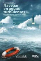 NAVEGAR EN AGUAS TURBULENTAS, de YAGO DE LA CIERVA | portada del libro