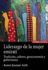 LIDERAZGO DE LA MUJER EMIRATI, de JAZMATI AKILI,RAMZI | portada del libro
