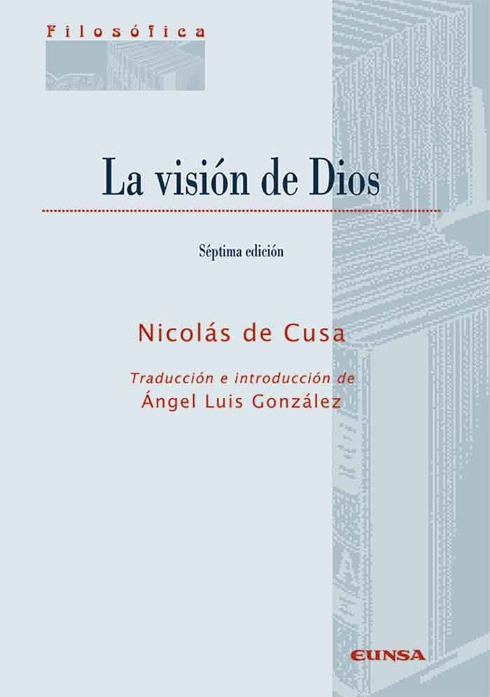 LA VISION DE DIOS, de GONZALEZ GARCIA, ANGEL LUIS | portada del libro