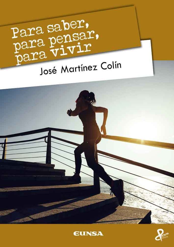 Para saber, para pensar, para vivir, de MARTINEZ COLIN | portada del libro