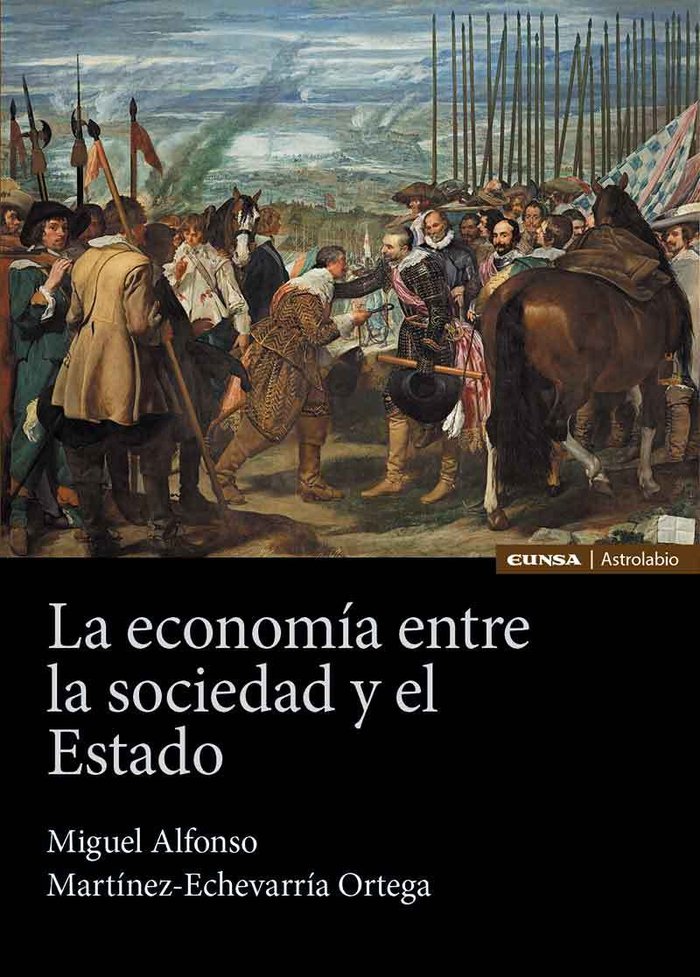 LA ECONOMIA ENTRE LA SOCIEDAD Y EL ESTADO, de MARTINEZ ECHEVARRIA ORTEGA | portada del libro