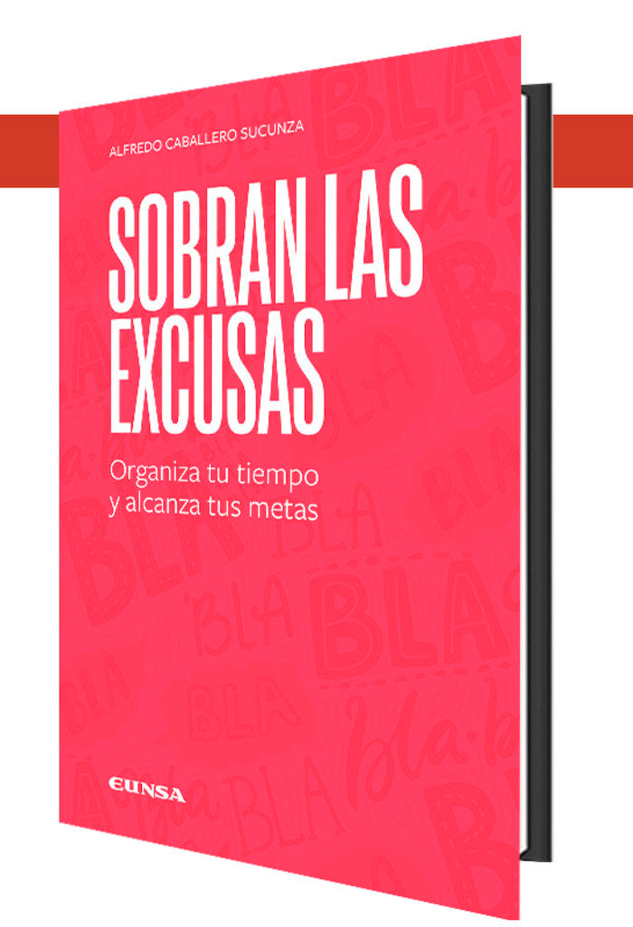 Sobran las excusas, de CABALLERO SUCUNZA,ALFREDO | portada del libro