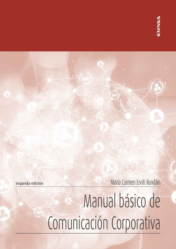 MANUAL BASICO DE COMUNICACION CORPORATIVA, de ERVITI ILUNDAIN, MARIA CARMEN | portada del libro