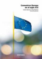 COMUNICAR EUROPA EN EL SIGLO XXI, de Carlos Barrera | portada del libro