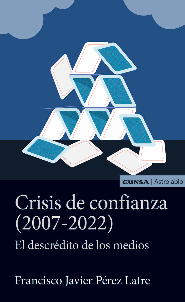 CRISIS DE CONFIANZA 2007 2022, de PEREZ LATRE,FRANCISCO J | portada del libro