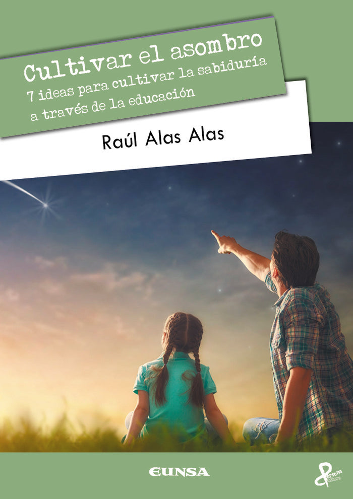 CULTIVAR EL ASOMBRO, de ALAS ALAS,RAUL MAURICIO | portada del libro