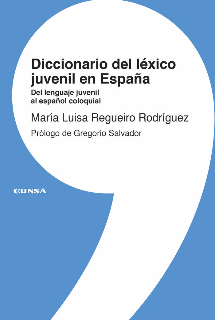 DICCIONARIO DEL LEXICO JUVENIL EN ESPAÑA, de REGUEIRO RODRIGUEZ,MARIA LUISA | portada del libro