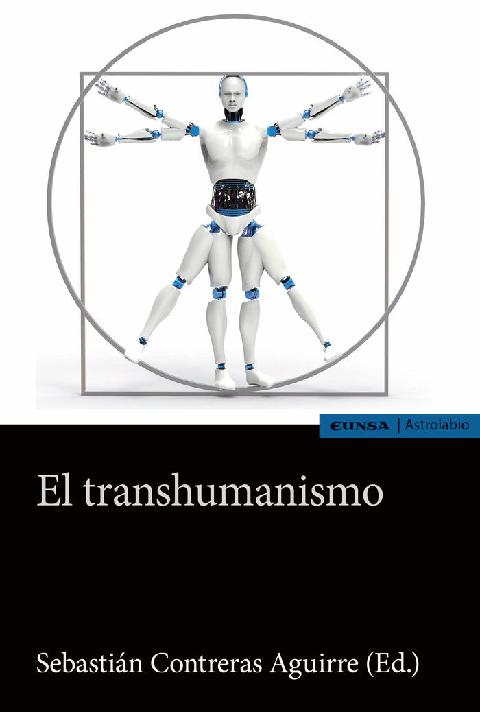El transhumanismo, de SEBASTIAN ANTONIO CONTRERAS AGUIRRE | portada del libro