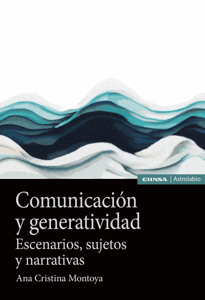 COMUNICACION Y GENERATIVIDAD, de MONTOYA,ANA CRISTINA | portada del libro