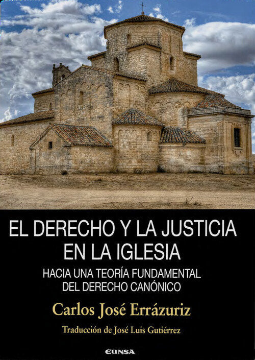 EL DERECHO Y LA JUSTICIA EN LA IGLESIA, de ERRAZURIZ MACKENNA, CARLOS JOSE | portada del libro