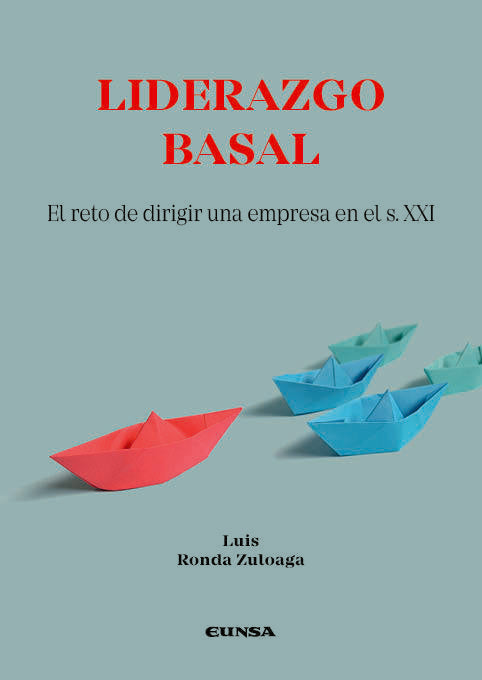 Liderazgo Basal, de RONDA ZULOAGA,LUIS | portada del libro