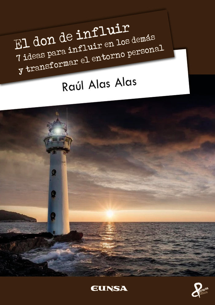 EL DON DE INFLUIR, de ALAS ALAS, RAUL MAURICIO | portada del libro
