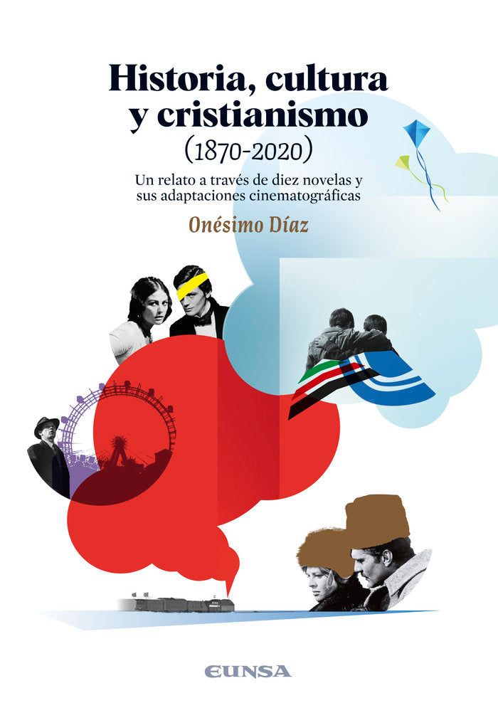 HISTORIA CULTURA Y CRISTIANISMO 1870 2020, de DIAZ,ONESIMO | portada del libro