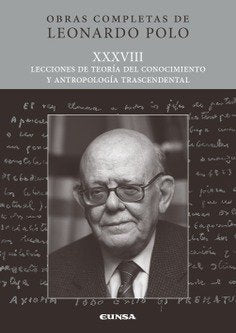 LECCIONES DE TEORIA DEL CONOCIMIENTO Y ANTROP XXXVIII, de POLO BARRENA, LEONARDO | portada del libro