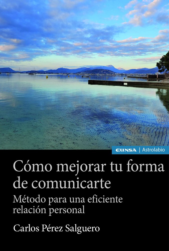 Como mejorar tu manera de comunicarte, de Carlos Perez Salguero | portada del libro