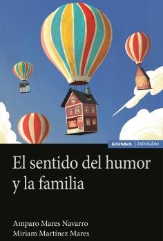 EL SENTIDO DEL HUMOR Y LA FAMILIA, de AMPARO MARES NAVARRO | portada del libro