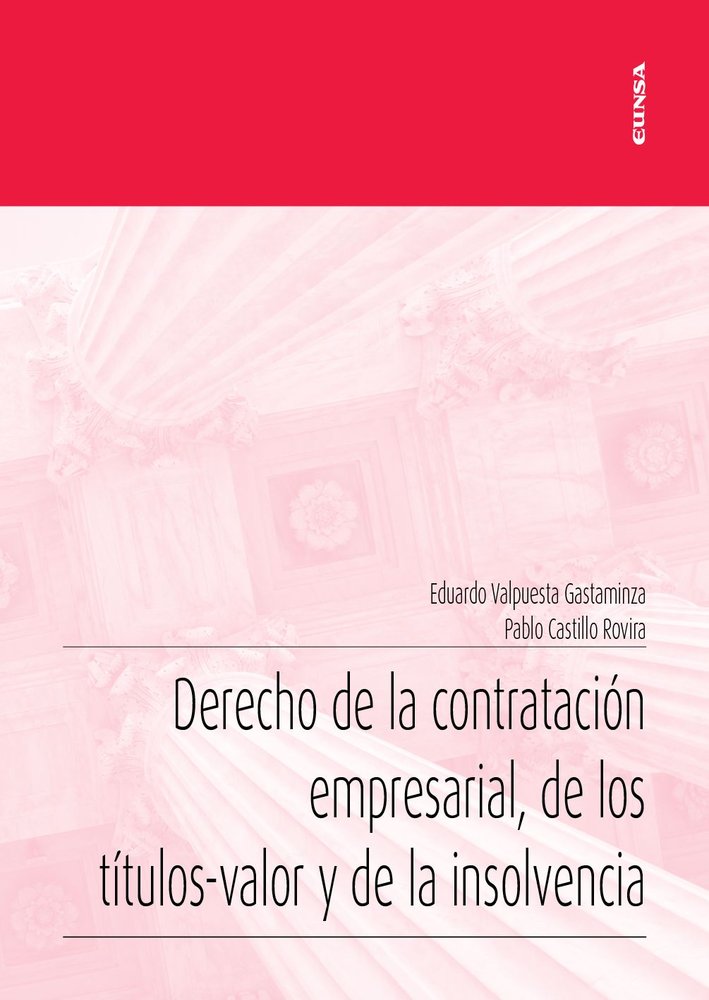 DERECHO DE LA CONTRATACION EMPRESARIAL, DE LOS TITULOS-VALOR Y DE LA INSOLVENCIA, de VALPUESTA GASTAMINZA, EDUARDO | portada 