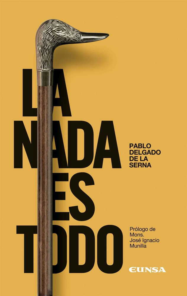 LA NADA ES TODO, de DELGADO DE LA SERNA, PABLO | portada del libro
