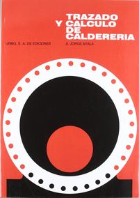 Trazado y cálculo de calderer¡a, de AYALA ANGEL JORGE | portada del libro