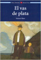 El Vas De Plata. Auxiliar Del Alumno. Educacion Secundaria, de Antoni Marí | portada del libro