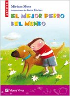El Mejor Perro Del Mundo, de Miriam Moss | portada del libro