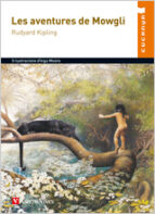 Les Aventures De Mowgli N/c, de Rudyard Kipling | portada del libro