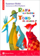 Rafa La Garza Y Tono El Zorro, de LAURENCE TICHIT | portada del libro