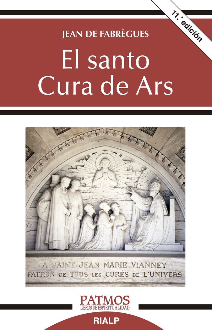 El santo cura de Ars, de de Fabrégues, Jean | portada del libro
