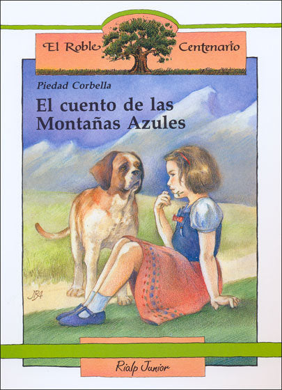 CUENTO DE LAS MONTAÑAS AZULES, de CORBELLA,PIEDAD | portada del libro