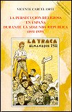 La persecución religiosa en España durante la Segunda República (1931-1939), de Cárcel Orti, Vicente | portada del libro