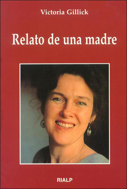 Relato de una madre, de Gillick, Victoria | portada del libro