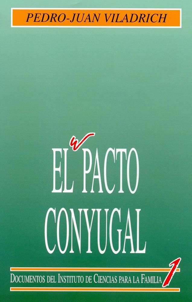 El pacto conyugal, de Viladrich Bataller, Pedro Juan | portada del libro