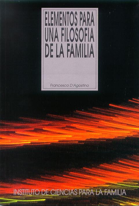 Elementos para una filosofía de la familia, de D´Agostino, Francesco | portada del libro