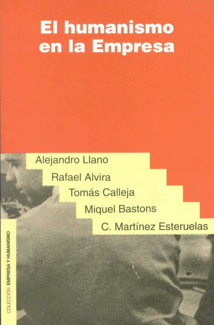 El humanismo en la empresa, de Llano, Alejandro | portada del libro