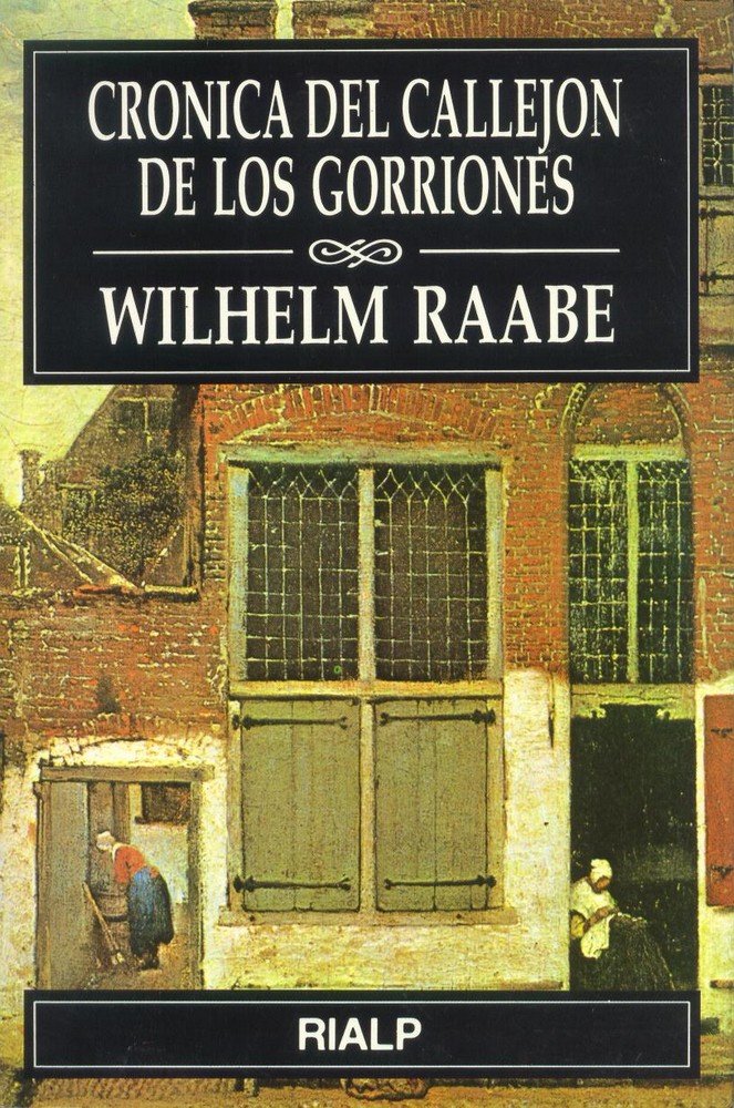 Crónica del callejón de los gorriones, de Raabe, Wilhelm | portada del libro