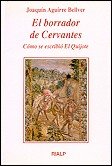 El borrador de Cervantes, de Aguirre Bellver, Joaquín | portada del libro