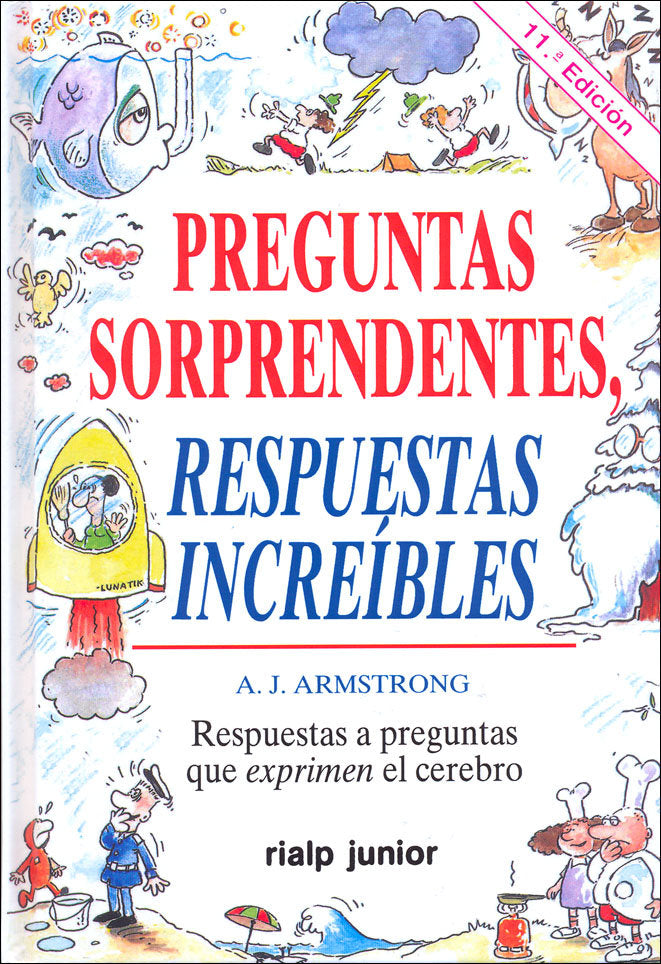 Preguntas sorprendentes. Respuestas increíbles, de Armstrong, A. J. | portada del libro