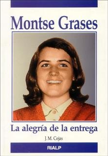 Montse Grases. La alegría de la entrega, de Cejas Arroyo, José Miguel | portada del libro