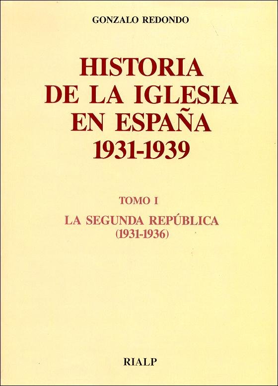 Historia de la Iglesia en España. II. La Guerra Civil, de REDONDO, GONZALO | portada del libro