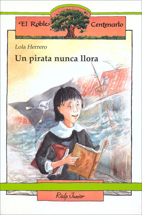 Un pirata nunca llora, de Herrero Ferrio, Dolores | portada del libro