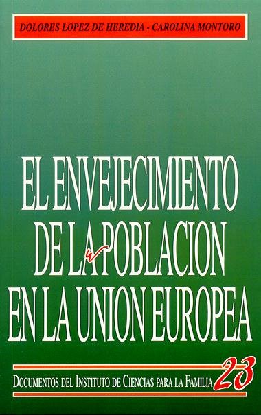 El envejecimiento de la población en la Unión Europea, de Montoro Gurich, Carolina | portada del libro
