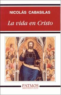 La vida en Cristo, de cabasilas, nicolas | portada del libro