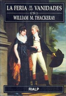 La feria de las vanidades, de Thackeray, William M. | portada del libro