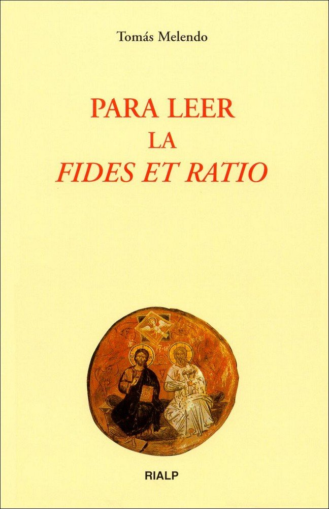 Para leer la «Fides et Ratio», de Melendo Granados, Tomás | portada del libro