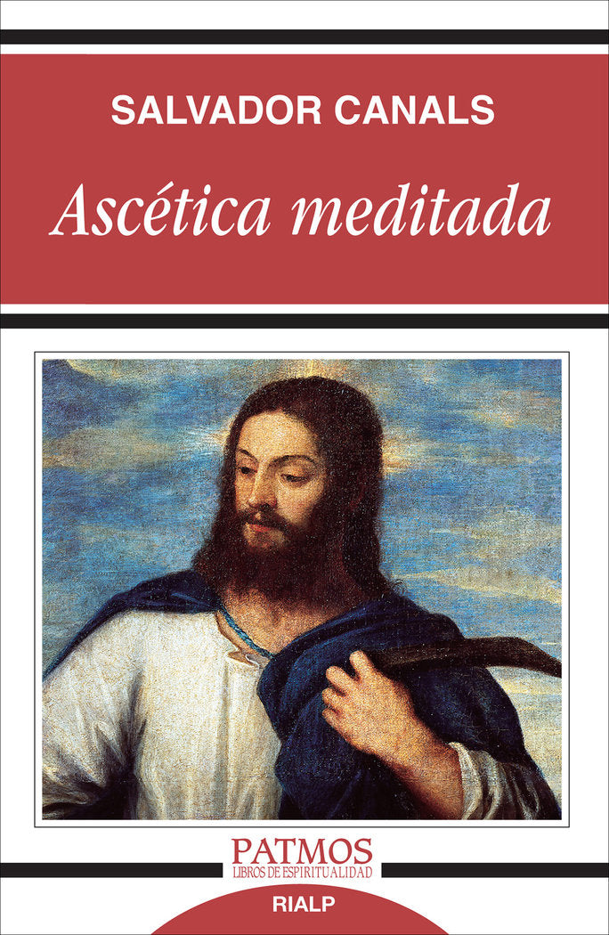 Ascética meditada, de Canals Navarrete, Salvador | portada del libro